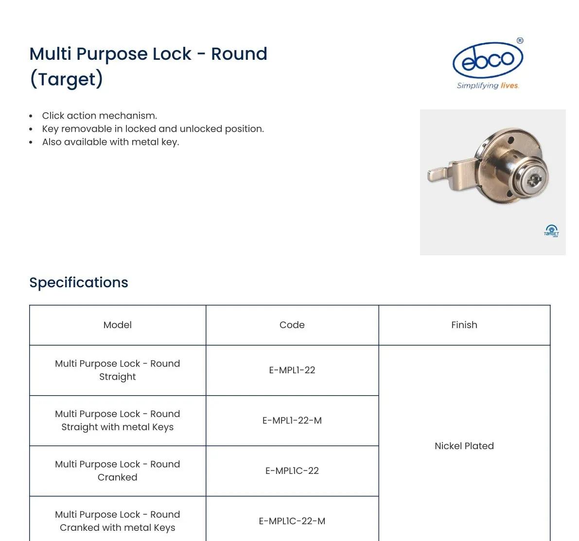 Ebco Hardware Target Round Multi-Purpose Lock, round crank, metal keys, nickel-plated finish, Code: E-MPL1C-22-M