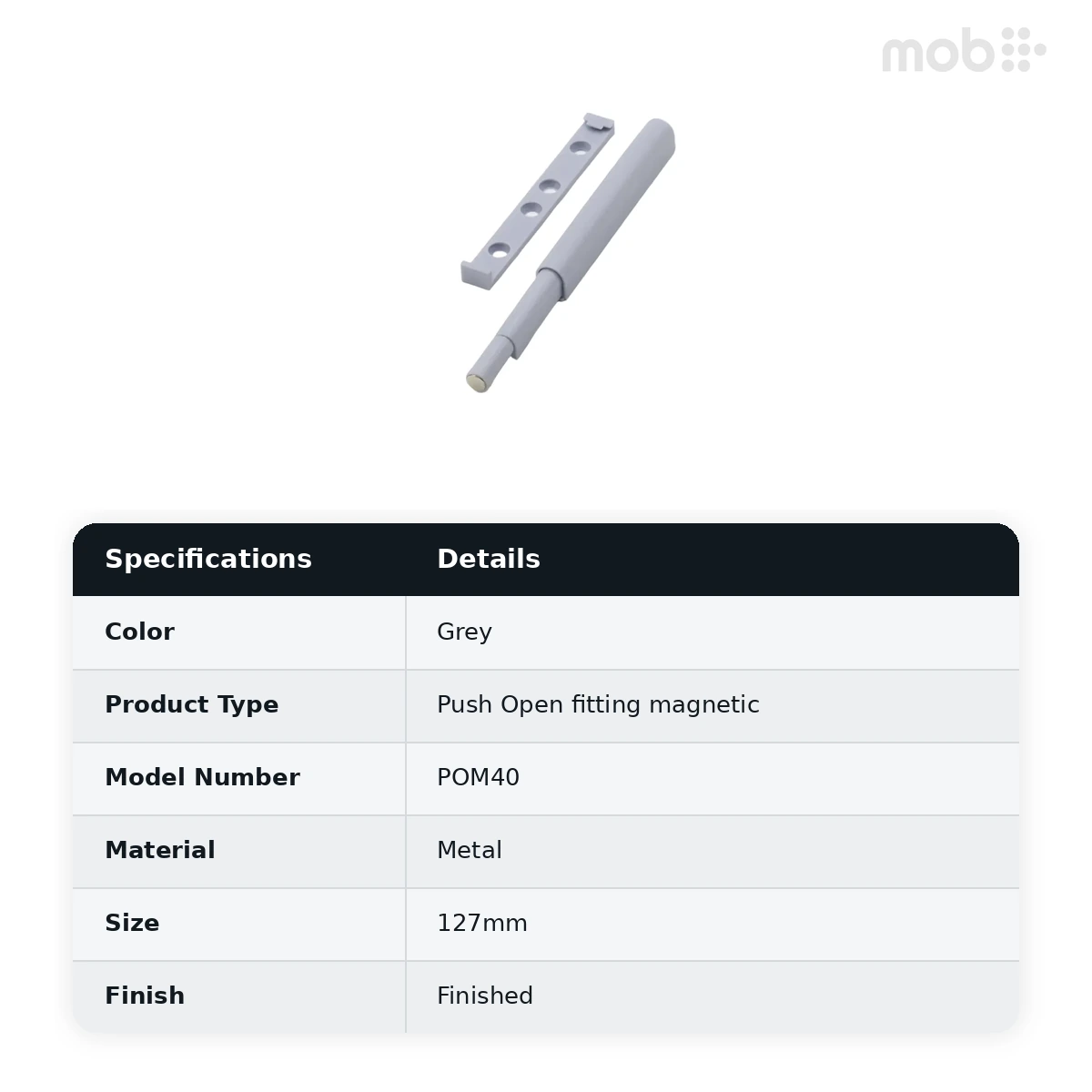 Ebco Hardware Push Open fitting magnetic (Stroke 40mm) Grey Color Length 127mm code: POM40 - image 2