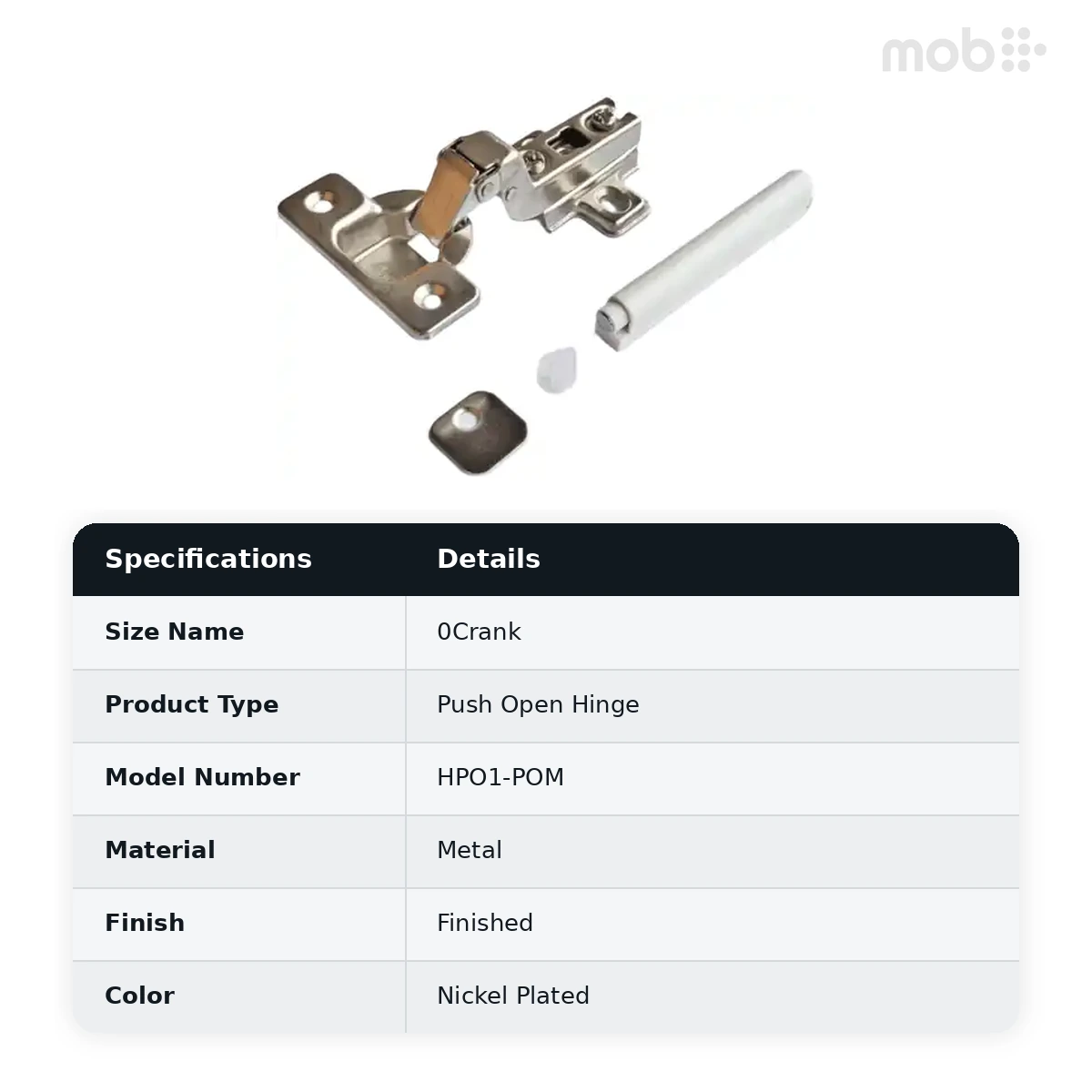 Ebco Hardware Push Open hinge (with magnetic push open fitting) Cup Diameter 35mm Regular Close 0 Crank (Full Overlay) Nickel Plated Finish code: HPO1-POM - image 2